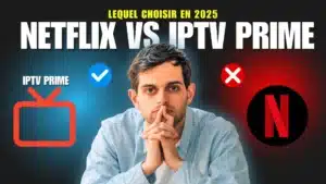 Comparaison entre IPTV Prime et Netflix en 2025 sur écran TV