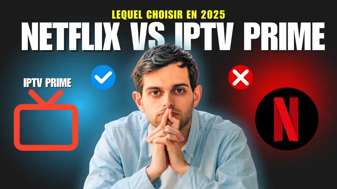 Comparaison entre IPTV Prime et Netflix en 2025 sur écran TV